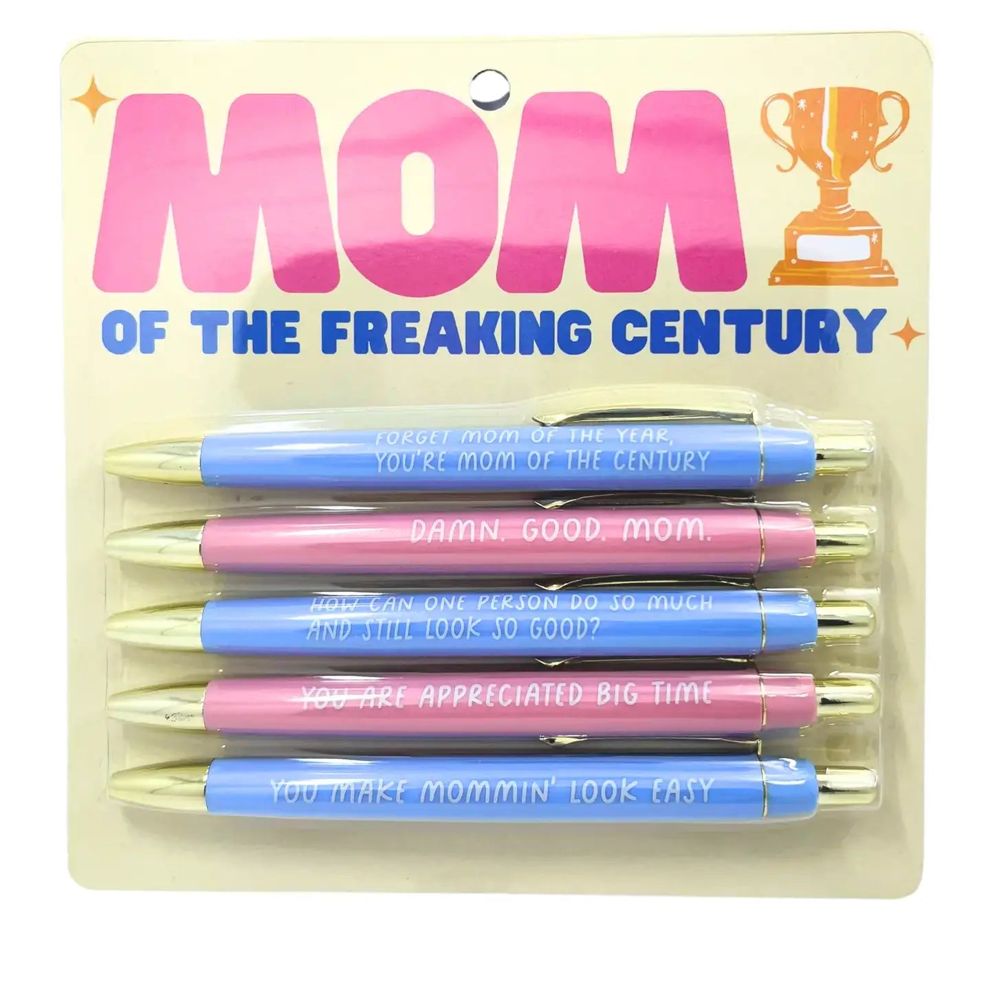 Mom of the Freaking Century