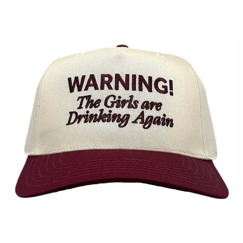 Warning, The Girls Are Drinking Again